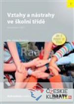 Vztahy a nástrahy ve školní třídě