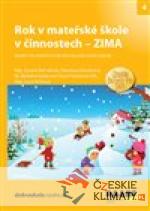 Rok v mateřské škole v činnostech Zi...