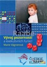 Vývoj pozornosti a exekutivních funkcí...
