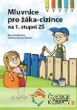 Mluvnice pro žáka-cizince na 1. stupni Z...