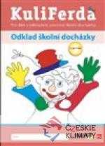 KuliFerda - Odklad školní docházky