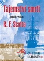 Tajemství smrti polárníka R. F. Scott...