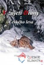 V zajetí Diany z Českého lesa