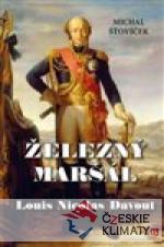 Železný maršál Louis Nicolas Davout