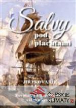Salvy pod plachtami - 2.díl - Revoluční ...