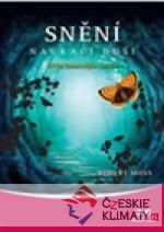 Snění navrací duši