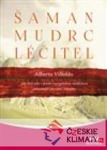 Šaman, mudrc, léčitel