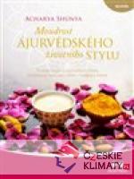 Moudrost ájurvédského životního sty...