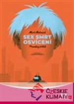 Sex, smrt, osvícení