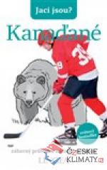 Jací jsou? - Kanaďané