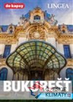 Bukurešť - Inspirace na cesty