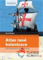 Atlas rané kolonizace