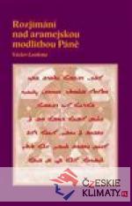Rozjímání nad aramejskou modlitbou P...