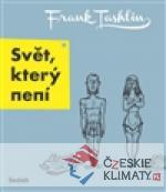 Svět, který není