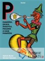 Panáček, pecka, švestka, poleno a zase p...