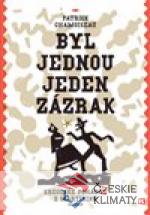 Byl jednou jeden zázrak