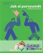 Jak si porozumět