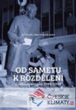 Od sametu k rozdělení