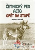 Četnický pes Alto opět na stopě