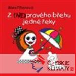 Z (NE)pravého břehu jedné řeky