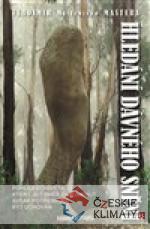 Hledání dávného snění