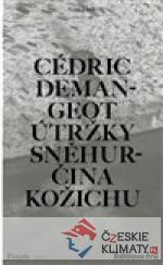 Útržky Sněhurčina kožichu