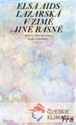 Lazarská v zimeˇ a jiné básneˇ