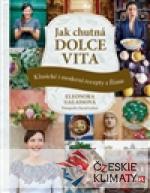 Jak chutná Dolce vita