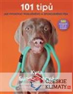 101 tipů jak vychovat poslušného a sp...