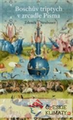 Boschův triptych v zrcadle Písma