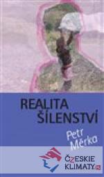 Realita šílenství