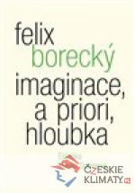 Imaginace, a priori, hloubka