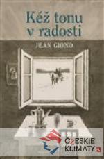 Kéž tonu v radosti