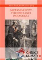 Metamorfózy Theofrasta Paracelsa