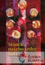 Stánek našeho srdce hoří