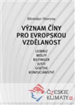 Význam Číny pro evropskou vzdělanost