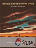 Běžci z nadoblačných výšin