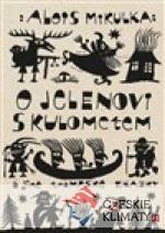 O jelenovi s kulometem a jiné trampské z...