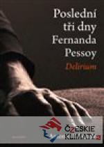 Poslední tři dny Fernanda Pessoy