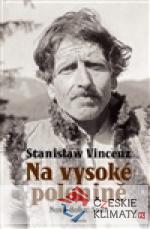 Na vysoké Polonině - Nová doba: Svár