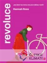 Revoluce. Jak ženy na dvou kolech měnily...