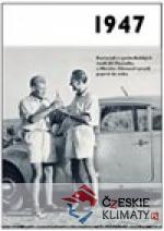 1947 – Jaké to tenkrát bylo aneb Co ...
