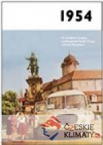 1954 – Jaké to tenkrát bylo aneb Co ...