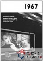 1967 – Jaké to tenkrát bylo aneb Co ...