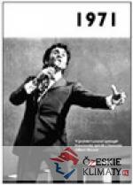 1971 – Jaké to tenkrát bylo aneb Co ...