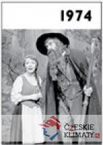 1974 – Jaké to tenkrát bylo aneb Co ...