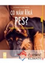 Co nám říká pes?