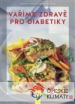 Vaříme zdravě pro diabetiky