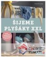 Šijeme plyšáky XXL