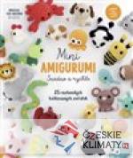 Mini amigurumi - Snadno a rychle - 25 ro...